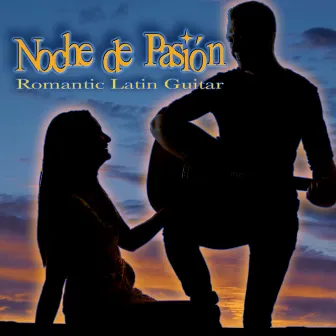 Noche de Pasión (Night of Passion): Romantic Latin Guitar by Global Village Players