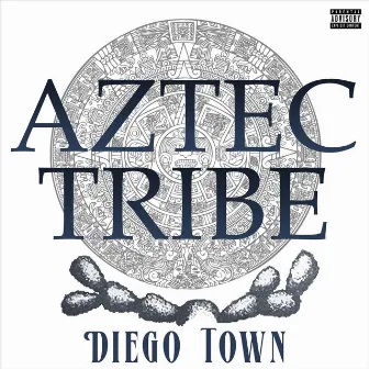 Diego Town by Aztec Tribe