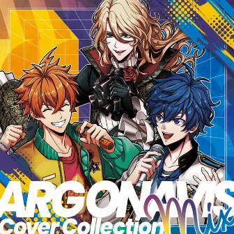 ARGONAVIS Cover Collection -Mix- by 風神RIZING!