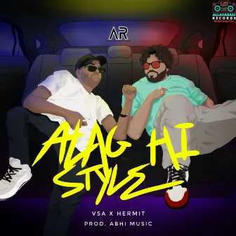 Alag Hi Style by Hermit