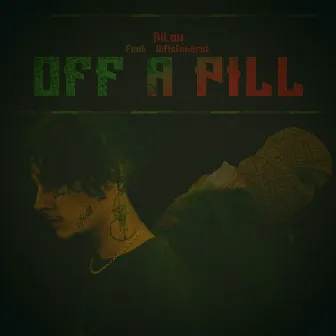 Off A Pill by Ailow