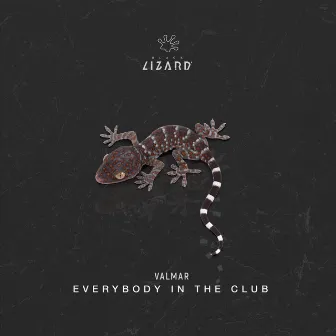 Everybody In The Club by Valmar