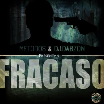 Fracaso by Dj Dabzon