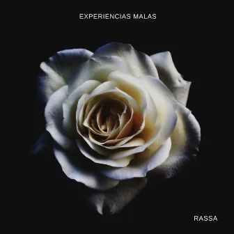 Experiencias Malas by Rassa