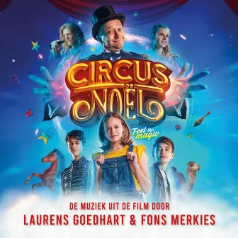 Circus Noel (De Muziek Uit de Film) by Laurens Goedhart