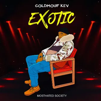 Exotic by Goldmouf Kev