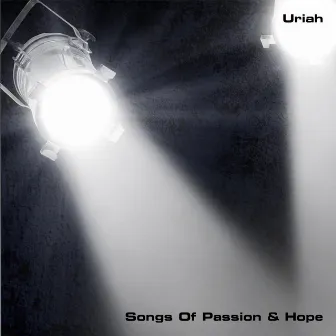 Songs Of Passion & Hope by Uriah