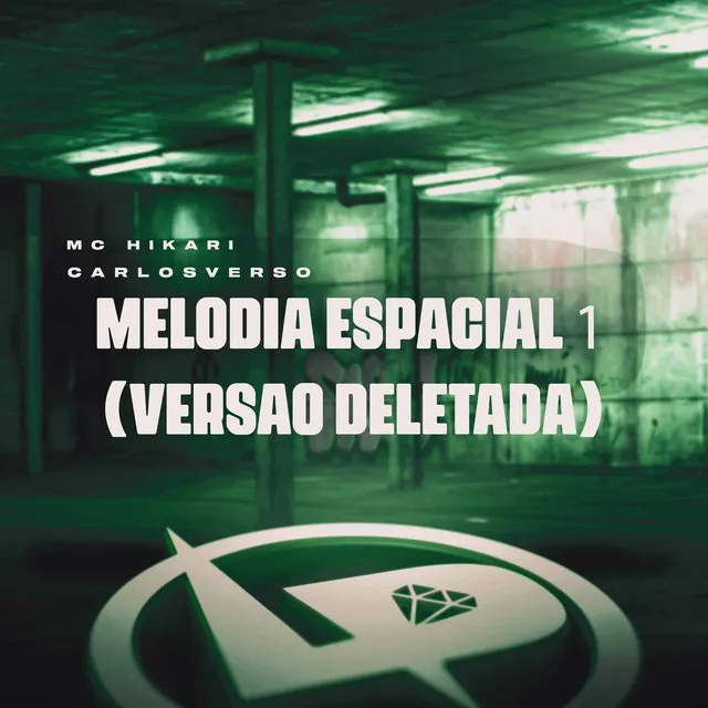 Melodia Espacial 1 (Versão Deletada)