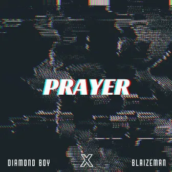 Prayer by Diamond Boy