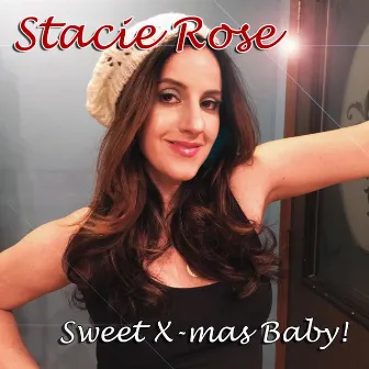 Sweet X-Mas Baby! by Stacie Rose