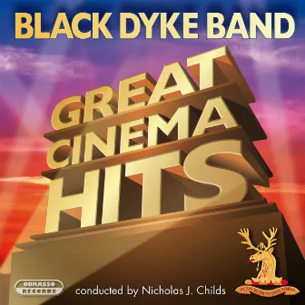 Great Cinema Hits (Music Inspired By the Film) by Nicholas J. Childs