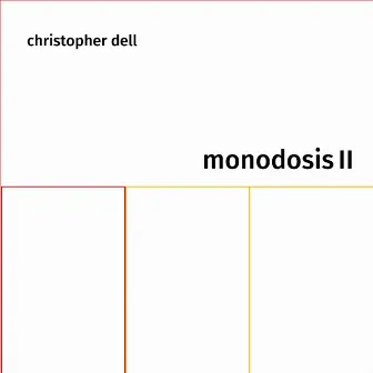 Monodosis II by Christopher Dell