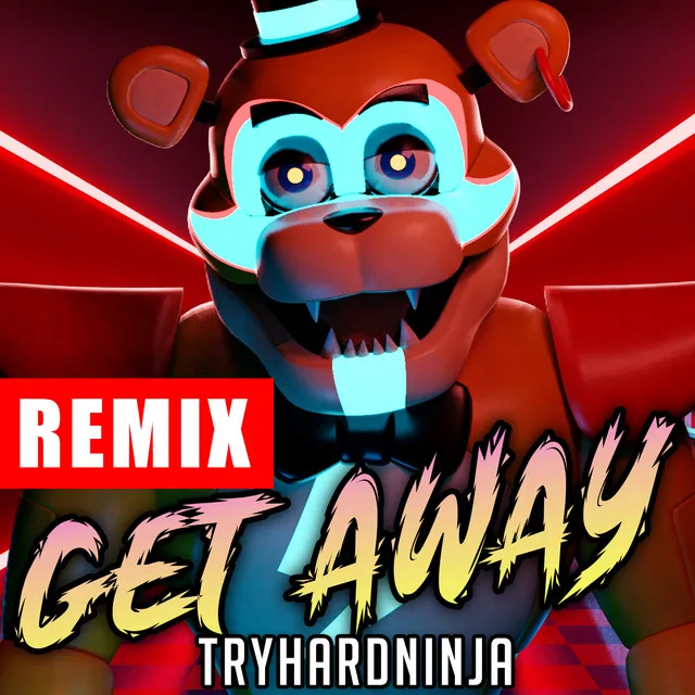 Get Away (Remix)