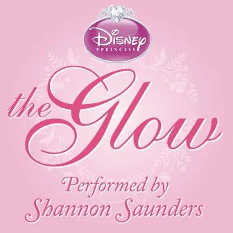 The Glow by Shannon Saunders