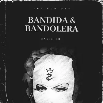 Bandido & Bandolera by Prod Makiki