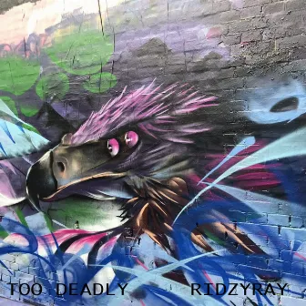 Too Deadly by Ridzyray