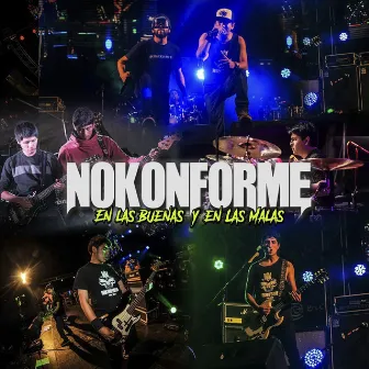 En las Buenas y en las Malas by NOKONFORME