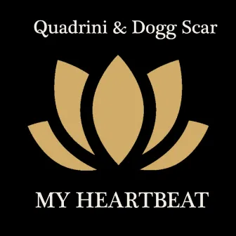 My Heartbeat by Dogg Scar