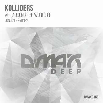 All Around The World EP by Kolliders