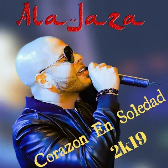 Corazón en Soledad by Ala Jaza