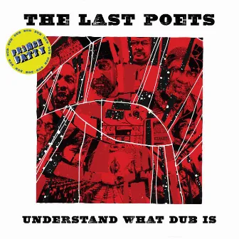 Understand What Dub Is by The Last Poets