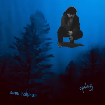 Apology by Sami Rahman