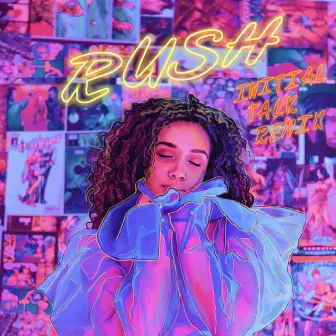 Rush (Initial Talk Remix) by Ruby Francis