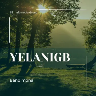 Bano mona by YelaniGB