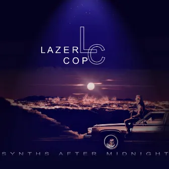 Synths After Midnight by Lazer Cop