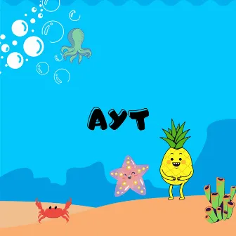 Ayt by Cyru$$$