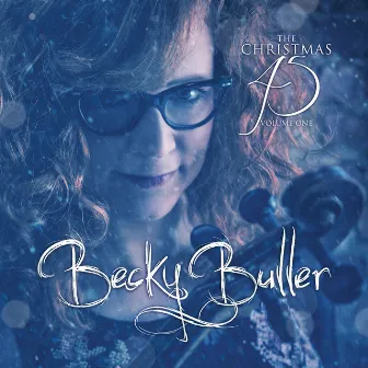 The Christmas 45, Volume 1 by Becky Buller