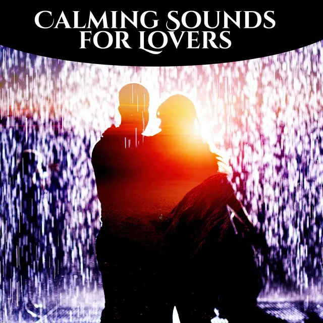 Calming Sounds for Lovers – Soft New Age Music, Hot Massage, Sexy Moves, Romantic Evening