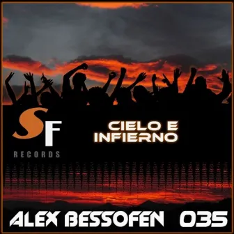 Cielo e Infierno EP by Alex Bessofen