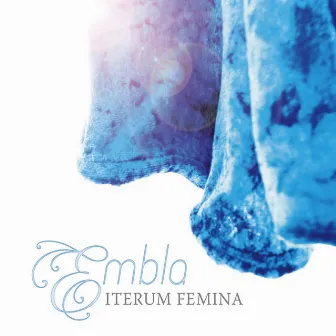 Iterum Femina by Embla