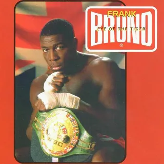 Eye of the Tiger by Frank Bruno