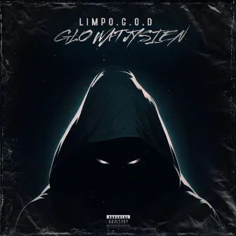 Glo Wat Jy Sien by LIMPO.G.O.D