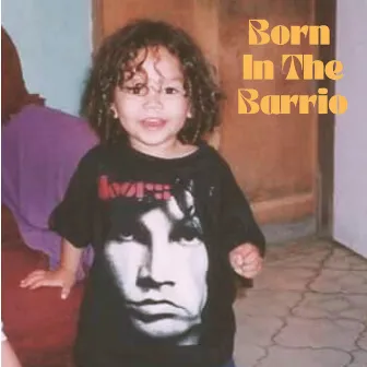 Born In The Barrio by West Wolf