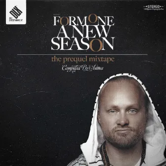 A New Season - The Prequel Mixtape by Form One