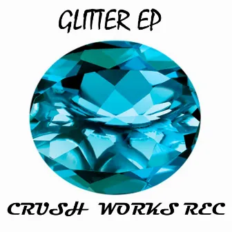 GLITTER EP by Soul Puncherz