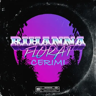 Rihanna by Florat Cerimi