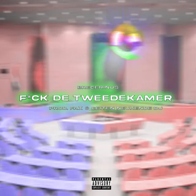 F*CK De Tweede Kamer