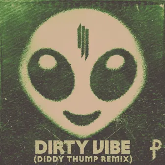 Dirty Vibe (Diddy Thump Remix) by Diddy Thump