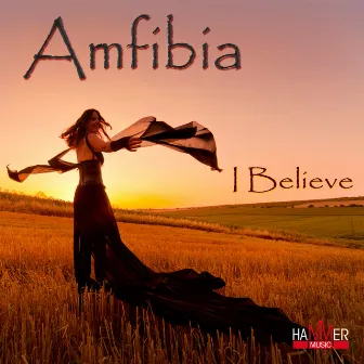 I Believe by Amfibia