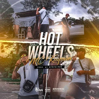 Hot Wheels by Mc Kaynan