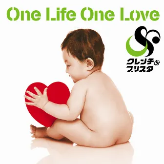 One Life One Love by Clench&Blistah