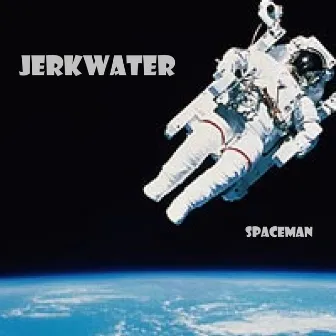 Spaceman by Jerkwater