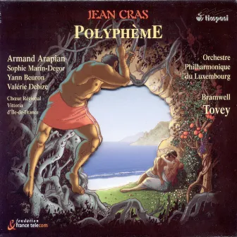 Cras, J.: Polypheme [Opera] by Jean Cras