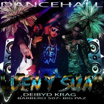 Ven y Sua by Big Paz