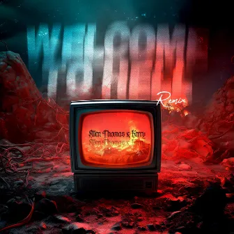 Welcome to Hell (Remix) by Allen Thomas