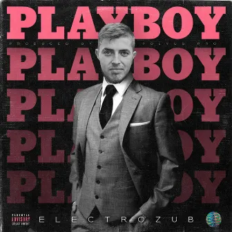 Playboy by Electrozub